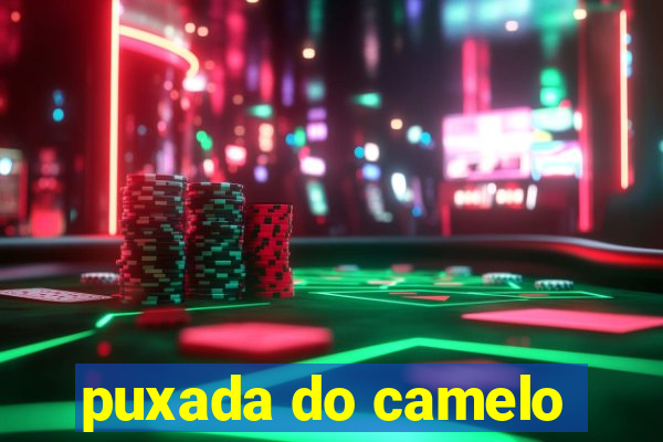 puxada do camelo